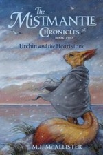 Urchin and the Heartstone (The Mistmantle Chronicles), McAllister, M.I., New Boo