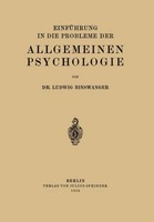 EinfüHrung In Die Probleme Der Allgemeinen Psychologie Ludwig Binswanger