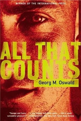 Georg M. Oswald All That Counts (Paperback)