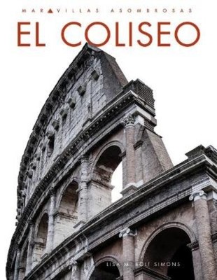 Lisa M Bolt Simons El Coliseo (Taschenbuch)