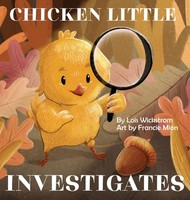 Lois J Wickstrom | Chicken Little Investigates | Buch | Englisch (2021)