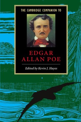 The Cambridge Companion to Edgar Allan Poe (Cambridge Companions to Literatu...