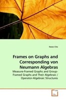 Frames On Graphs And Corresponding Von Neumann Algebras Ilwoo Cho Taschenbuch