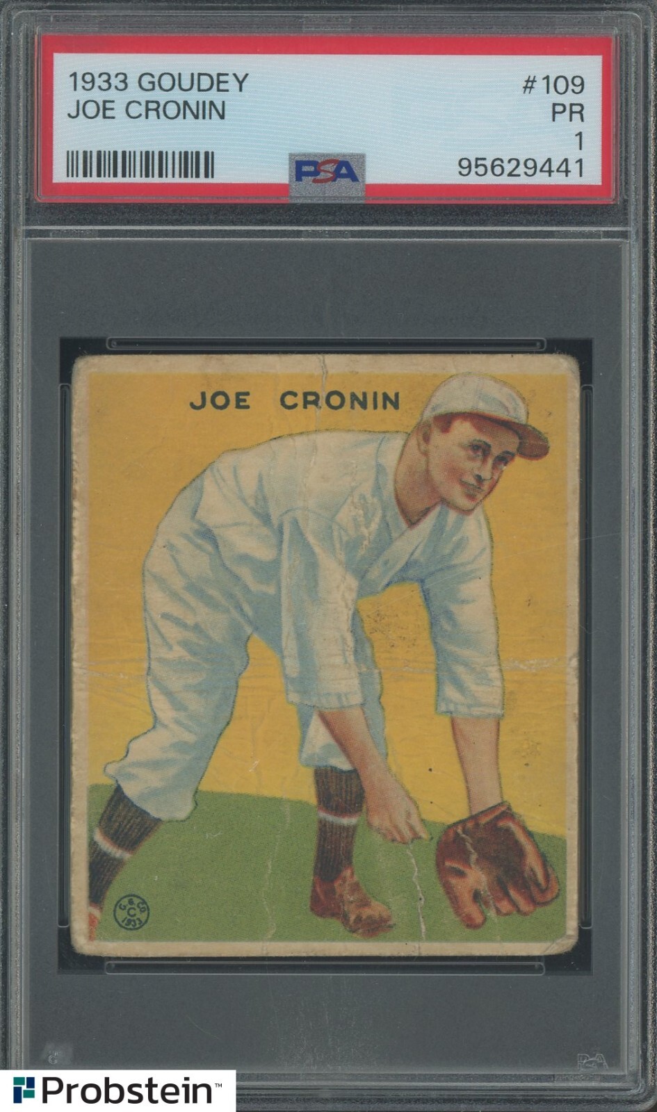 1933 Goudey #109 Joe Cronin Washington Senators RC Rookie HOF PSA 1 Pr