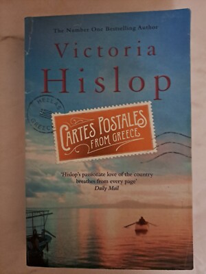 Cartes Postales from Greece: The runaway Sunday Times bestseller by Victoria...