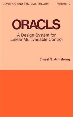 Oracls : A Design System for Linear Multivariable Control, Hardcover by Armst...