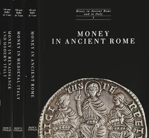 Money in ancient Rome and in Italy, vol. I-III. . Silvana Balbi de Caro. 1993. .
