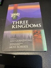 Three Kingdoms: A Historical Novel,Luo Guanzhong,Moss Roberts