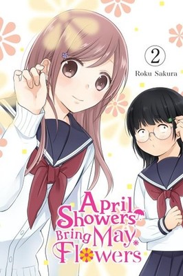 April Showers Bring May Flowers 2, Paperback by Sakura, Roku; Harvey, Leighan...