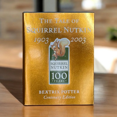 Nutkin Beatrix Potter Squirrel, Unread, The Tale Of Centenary Edition Gold