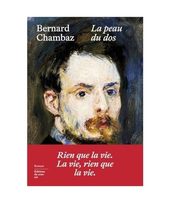 La Peau dans le dos, Chambaz, Bernard