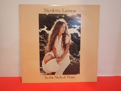 NICOLETTE LARSON IN THE NICK OF TIME HS-3370 WARNER BROS LP