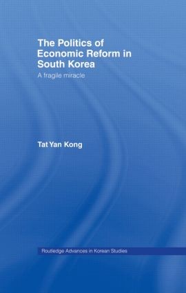 Politics of Economic Reform in South Korea