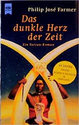Philip José Farmer - Das Dunkler Herz Der Zeit - Ein Tarza #B2024026