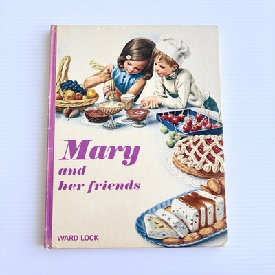 Mary and her friends By Ward Lock Vintage Children s Book 1974