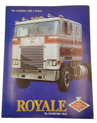 1970s Diamond Reo Royale Cab Over Semi Truck Dealer Sales Brochure Vintage OEM