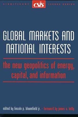 Global Markets and National - Paperback, by Bloomfield Lincoln - Very Good