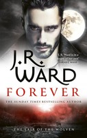 Forever | The Lair Of The Wolven | J. R. Ward | Englisch | Taschenbuch | 2023