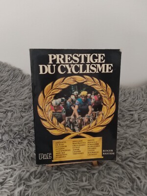 PRESTIGE DU CYCLISME / ROGER BASTIDE / EDITIONS PAC / VELO RACE ATHLETE / 1977