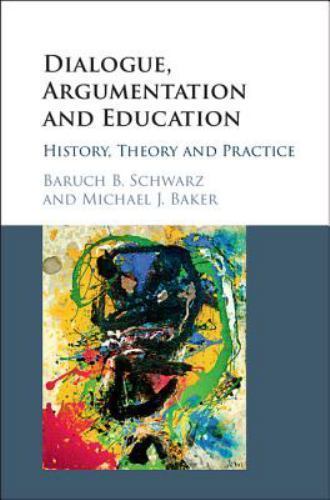 Dialogue Argumentation Education History Theory Pract… 9781107141810 Cond=LN:NSD