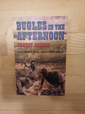 Bugles in the afternoon -  Haycox, Ernest - englischsprachiger Westernroman