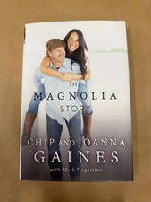 The Magnolia Story Chip and Joanna Gaines 2016 Illustrated Memoir Book