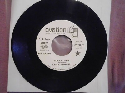 Chuck Howard (65) Normal Man / Someone Better Find Me PROMO Ovation Rec. OV/1019