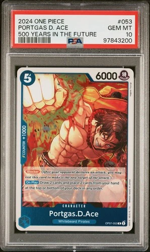 2024 ONE PIECE OP07-500 YEARS IN THE FUTURE #053 PORTGAS D. ACE PSA 10
