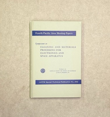 Vintage 1962 ASTM Pub 342:  Processing for Electronics & Space Apparatus HC VG