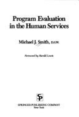 Program Evaluation in the Human Services Hardcover Michael Smith