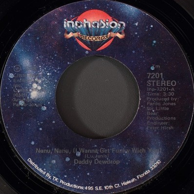 Daddy Dewdrop - Nanu, Nanu, (I Wanna Get Funky Wich You) / The Real Thing, 7'', (