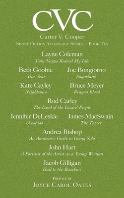 CVC10 Carter V Cooper Short Fiction Anthology: Book Ten by Joyce Carol Oates (En