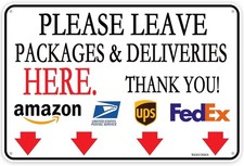 Aluminum Metal Sign 12x16in Please Leave Packages and Deliveries Here Thank Y...