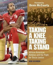 Bob Schron Devin McCourty Taking a Knee, Taking a Stand (Hardback)