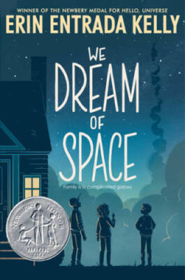 We Dream of Space - Paperback By Kelly, Erin Entrada - VERY GOOD