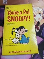 You're A Pal Snoopy By Charles M Schulz (1972)