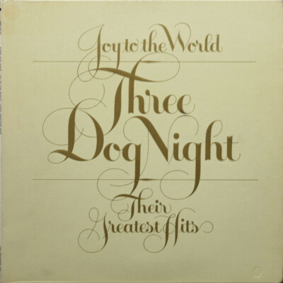Three Dog Night - Joy To The World - Their Greatest Hits - ABC/Dunhill Records -