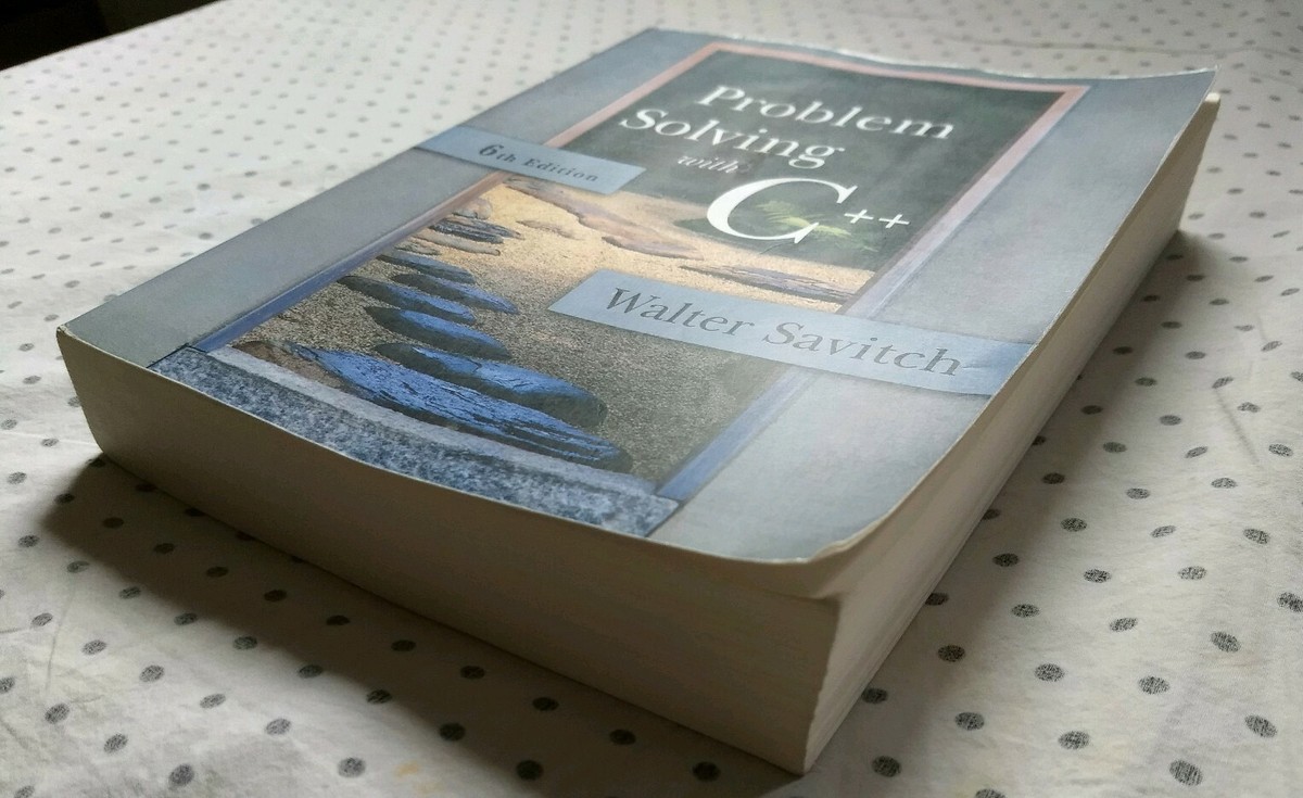 Problem Solving with C++ 6th Edition Walter Savitch Programming