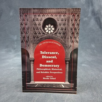 Tolerance Dissent and Democracy  Moshe Z. Sokol PB Religion