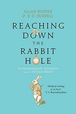 Reaching Down the Rabbit Hole: Extraordinary Journeys into the H