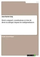 Jean Karim Coly | Droit Comparé, Constitutions Et éTat De Droit En Afrique...