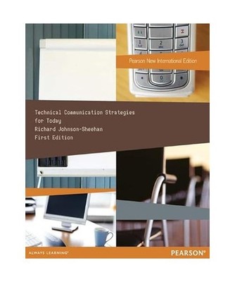 Technical Communication Strategies for Today: Pearson New International Edition,