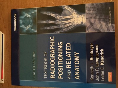 Workbook for Textbook of Radiographic Positioning and Related Anatomy