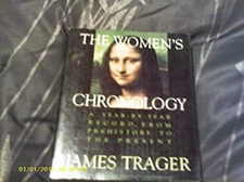 The Women's Chronology : A Year-by-Year Record from Prehistory to