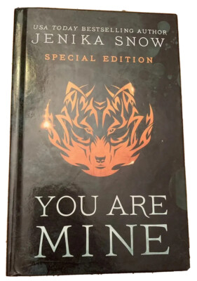 Signed You Are Mine by Jenika Snow (Limited Edition Discreet Hardcover)