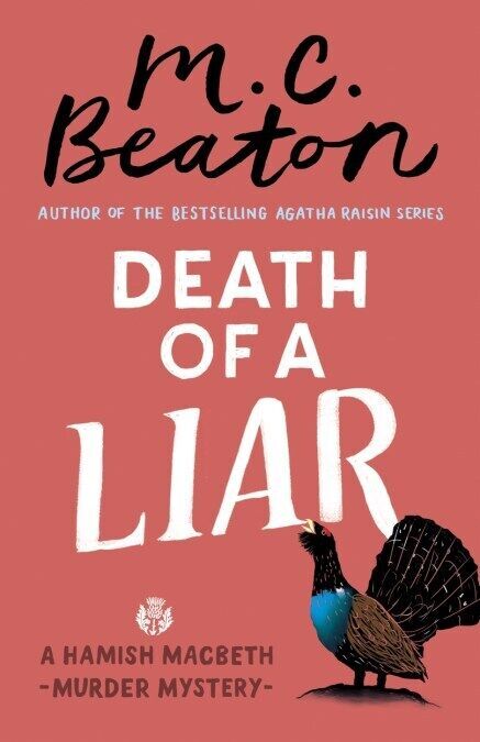 Death of a Liar (Hamish Macbeth), Beaton, M.C., New condition, Book