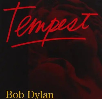 Bob Dylan - Tempest