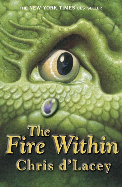 The Last Dragon Chronicles: The Fire Within | Book 1 | Chris D'lacey | Englisch-image