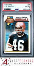 1979 TOPPS #34 PETE JOHNSON BENGALS POP 7 PSA 8