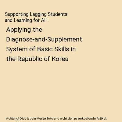 Supporting Lagging Students and Learning for All: Applying the Diagnose-and-Supp